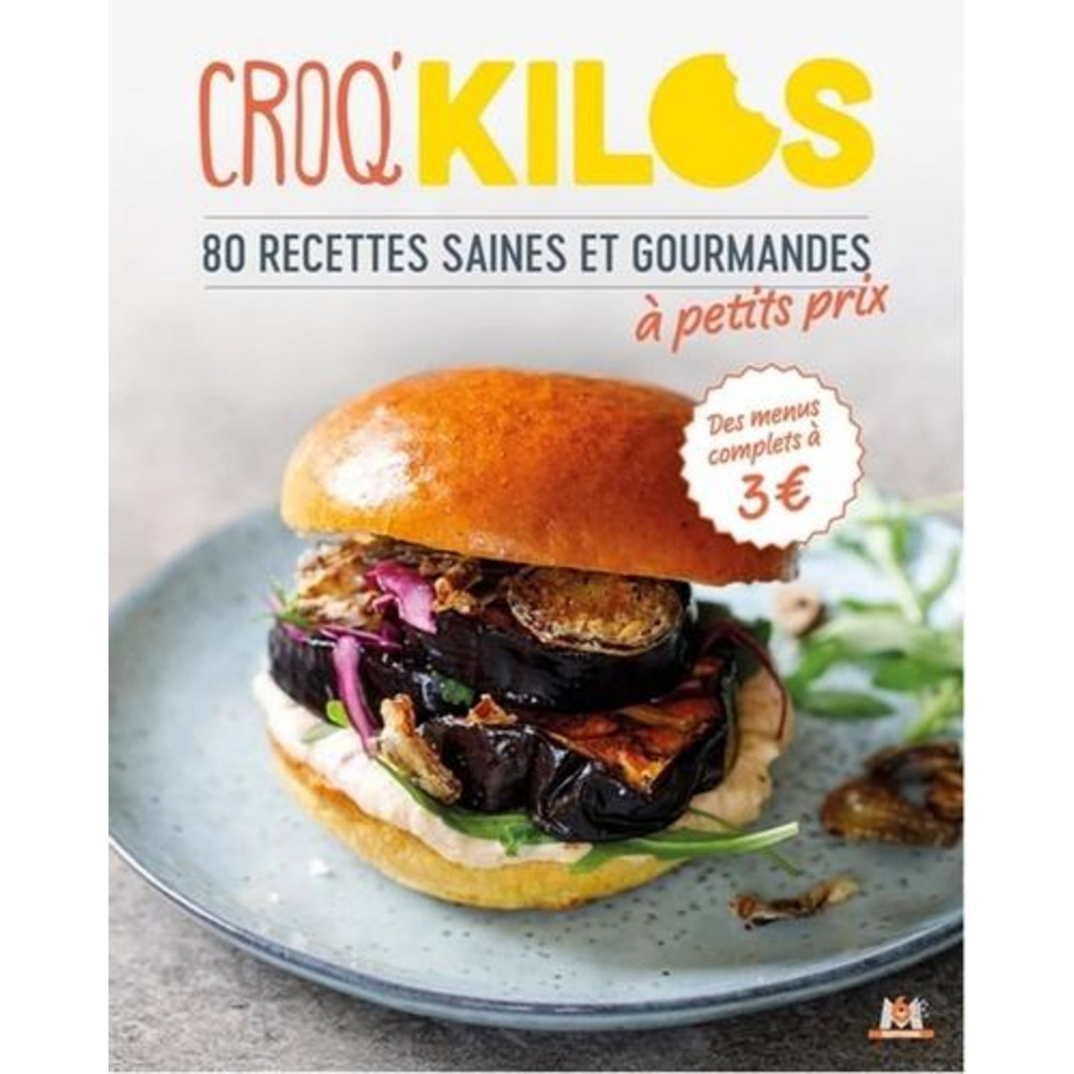 80 RECETTES SAINES ET GOURMANDES A PETIT PRIX, Comandini Fanny