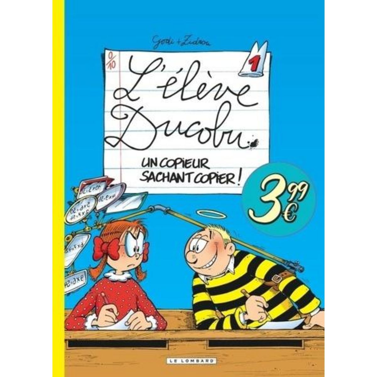 L'ELEVE DUCOBU TOME 1 : UN COPIEUR SACHANT COPIER !, Godi