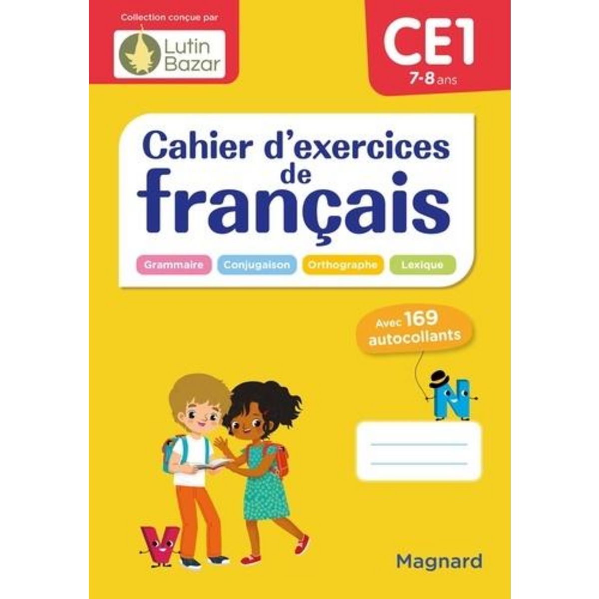 CAHIER D'EXERCICES DE FRANCAIS CE1. AVEC 169 AUTOCOLLANTS, Céard Morgane