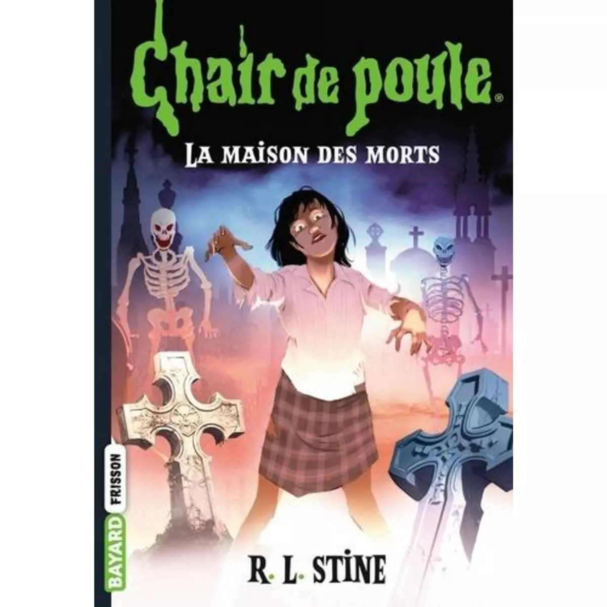  CHAIR DE POULE TOME 6 : LA MAISON DES MORTS, Stine R. L.