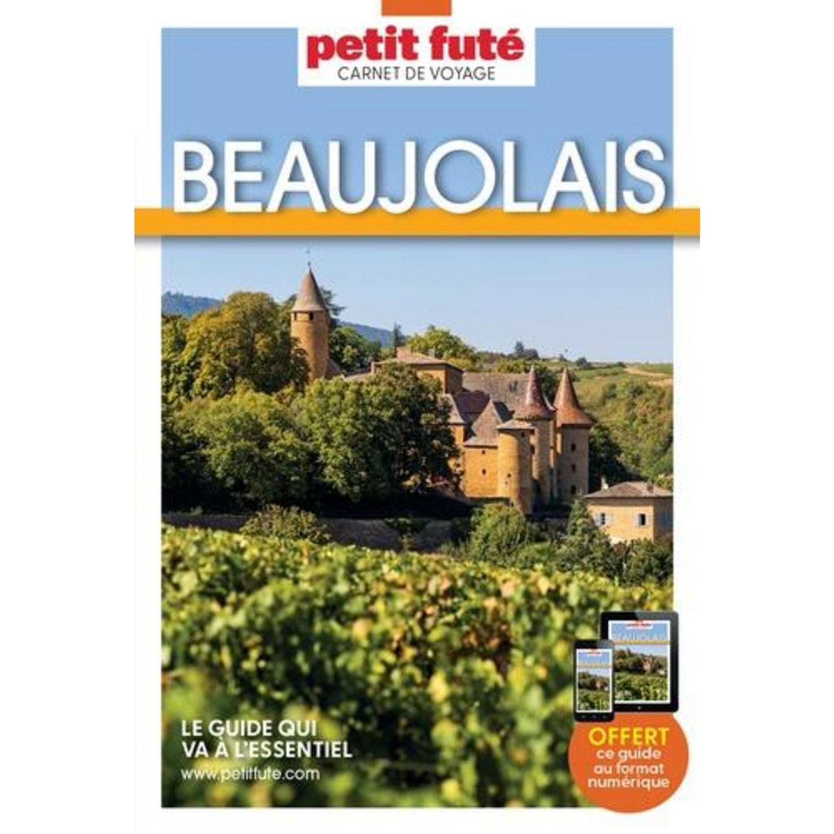 BEAUJOLAIS. EDITION 2025, Petit Futé
