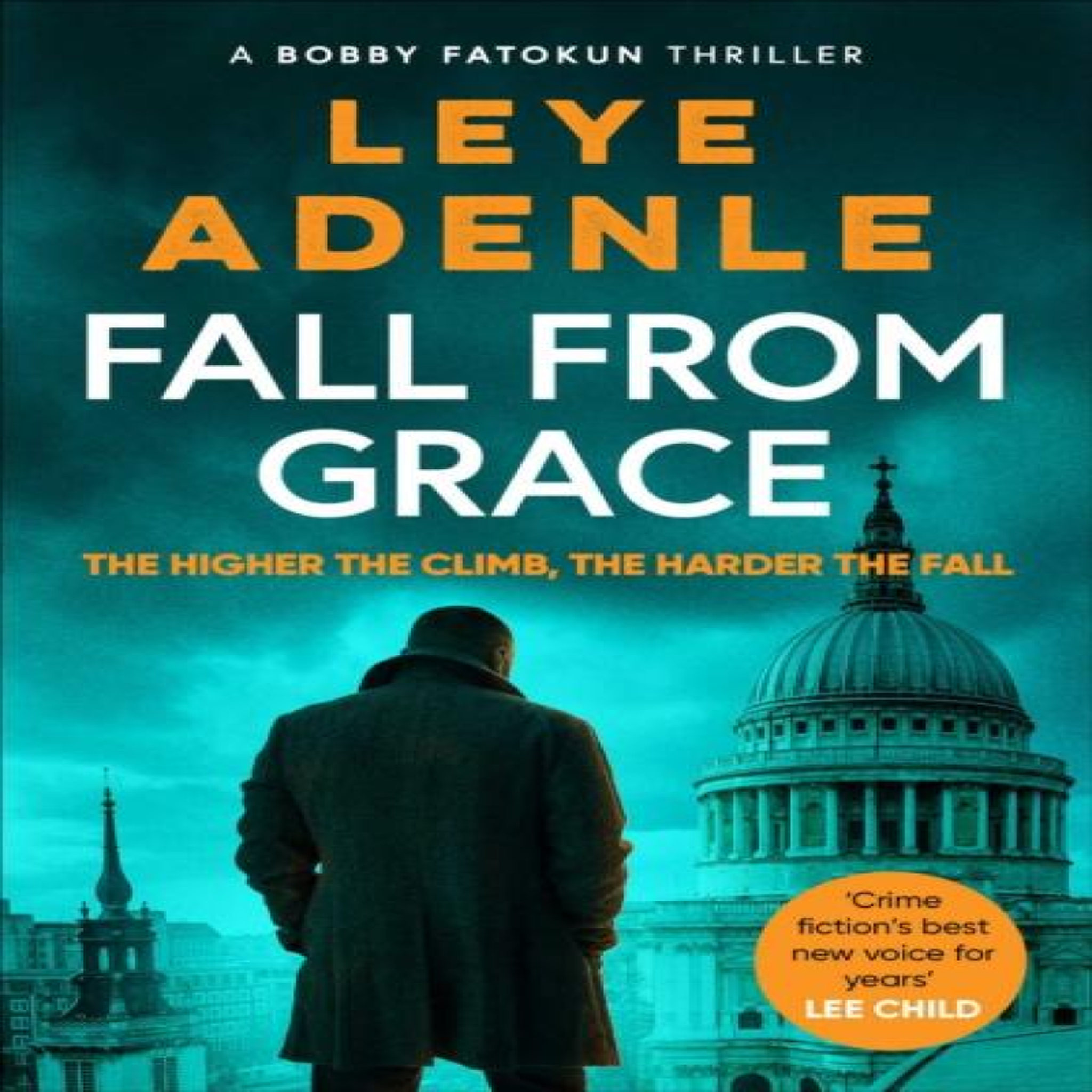 LIVRES Fall From Grace : The gripping new thriller from 'crime fiction's best new voice for years' (Lee Child)
