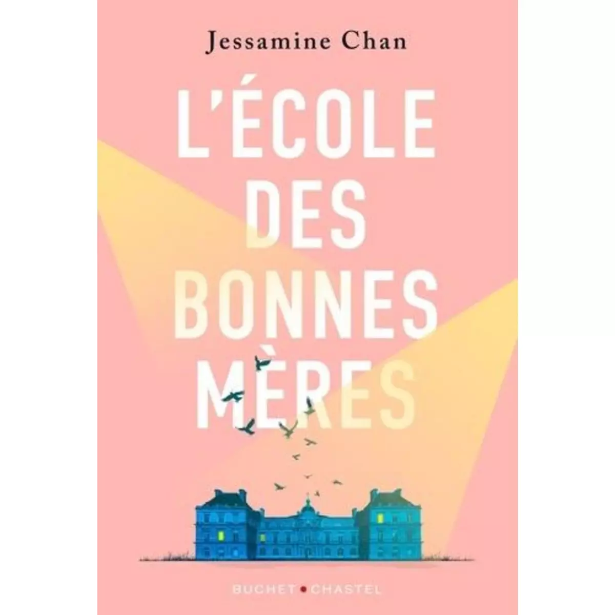  L'ECOLE DES BONNES MERES, Chan Jessamine