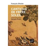 CANTIQUE DE FRERE SOLEIL, Saint François d'Assise