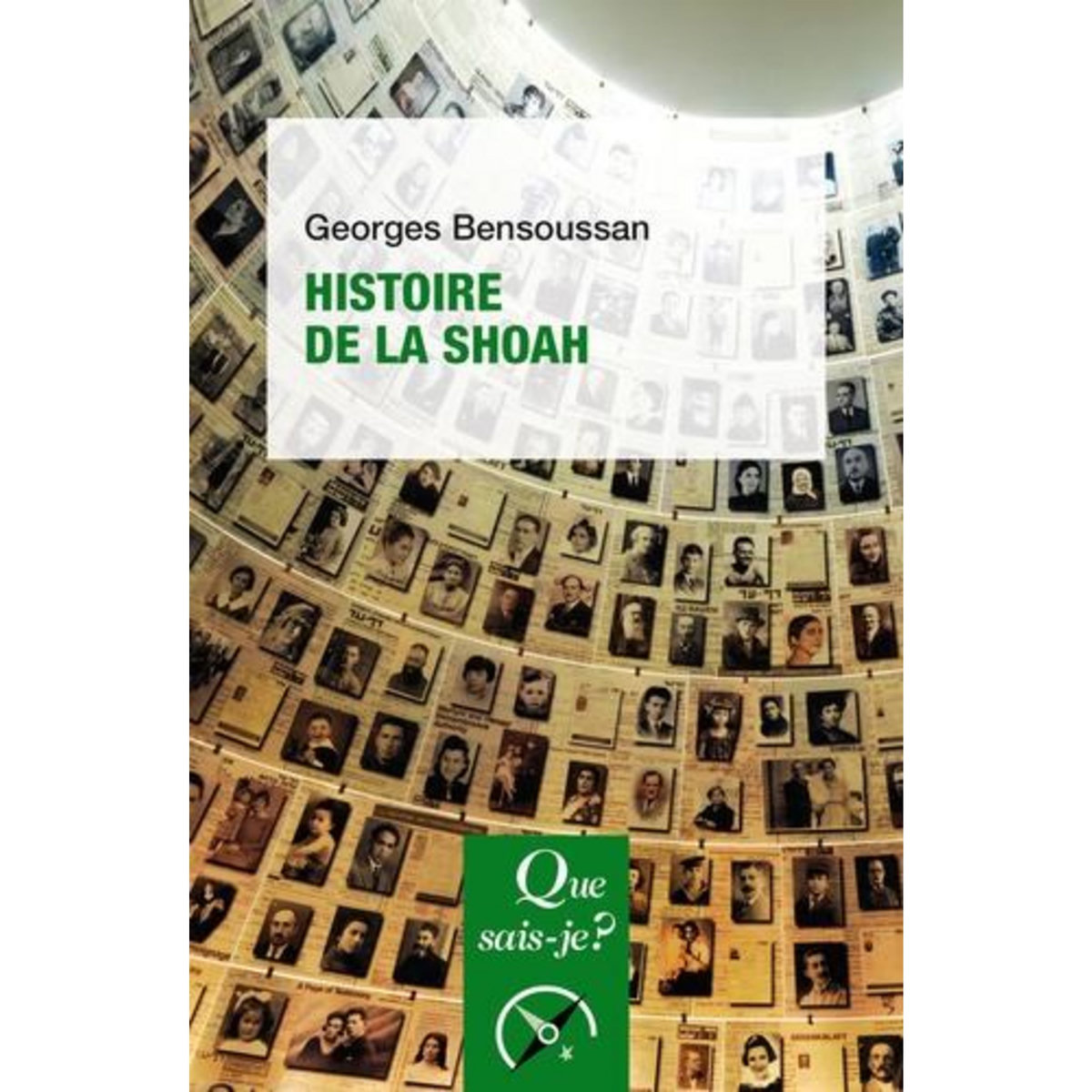 HISTOIRE DE LA SHOAH. 8E EDITION, Bensoussan Georges