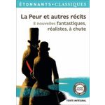 LA PEUR ET AUTRES RECITS. 8 NOUVELLES FANTASTIQUES, REALISTES, A CHUTE, Poe Edgar Allan