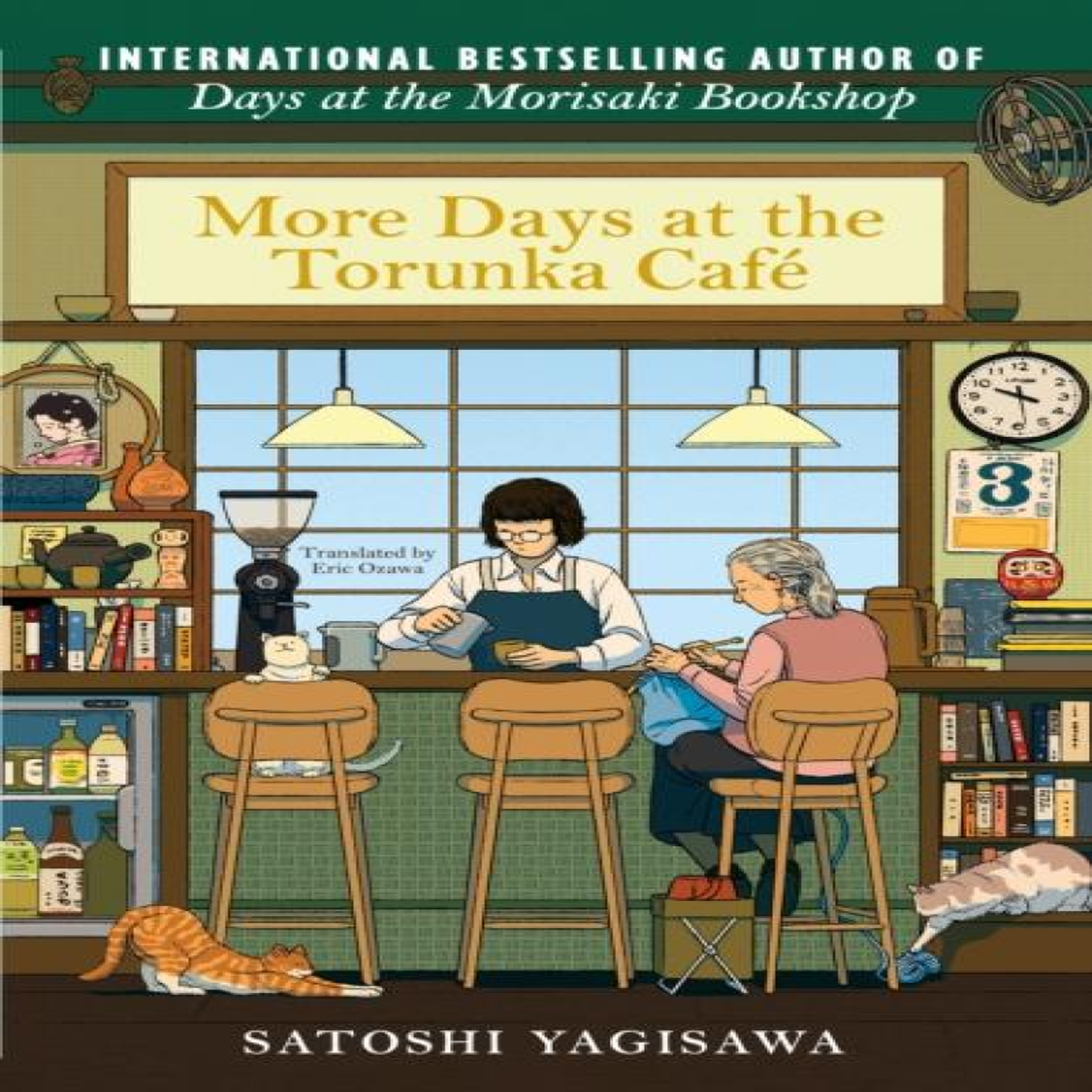 LIVRES More Days at the Torunka CafÃ© : The new coffee shop-set cosy novel from the bestselling author of Days at the Morisaki Bookshop