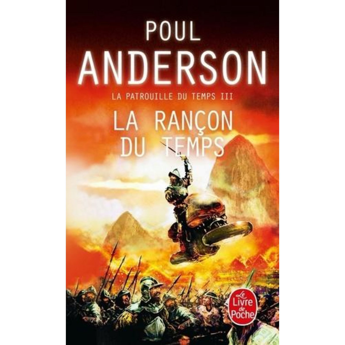 LA PATROUILLE DU TEMPS TOME 3 : LA RANCON DU TEMPS, Anderson Poul