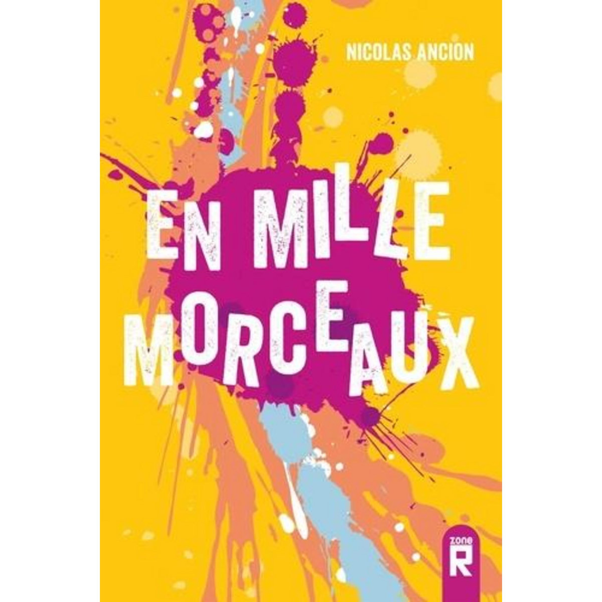 EN MILLE MORCEAUX, Ancion Nicolas