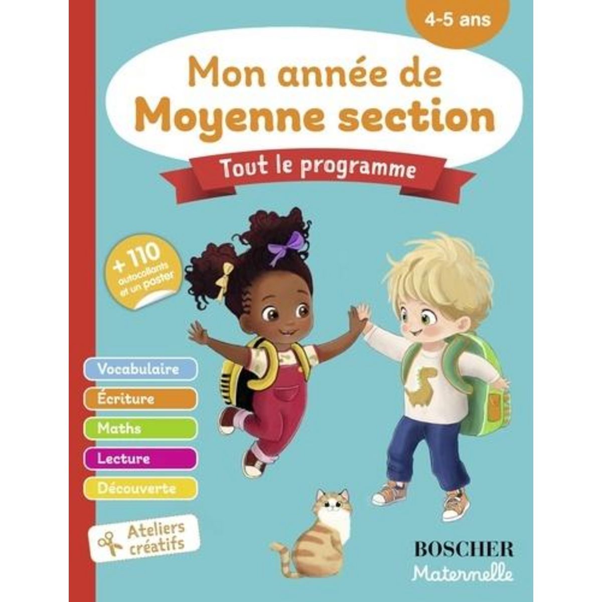 MON ANNEE DE MOYENNE SECTION 4-5 ANS. +110 AUTOCOLLANTS ET UN POSTER, EDITION 2024, Lascault Charlotte