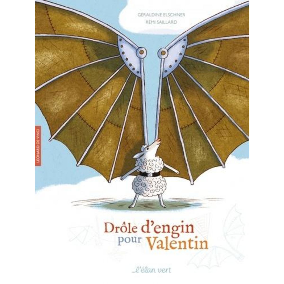 DROLE D'ENGIN POUR VALENTIN, Elschner Géraldine