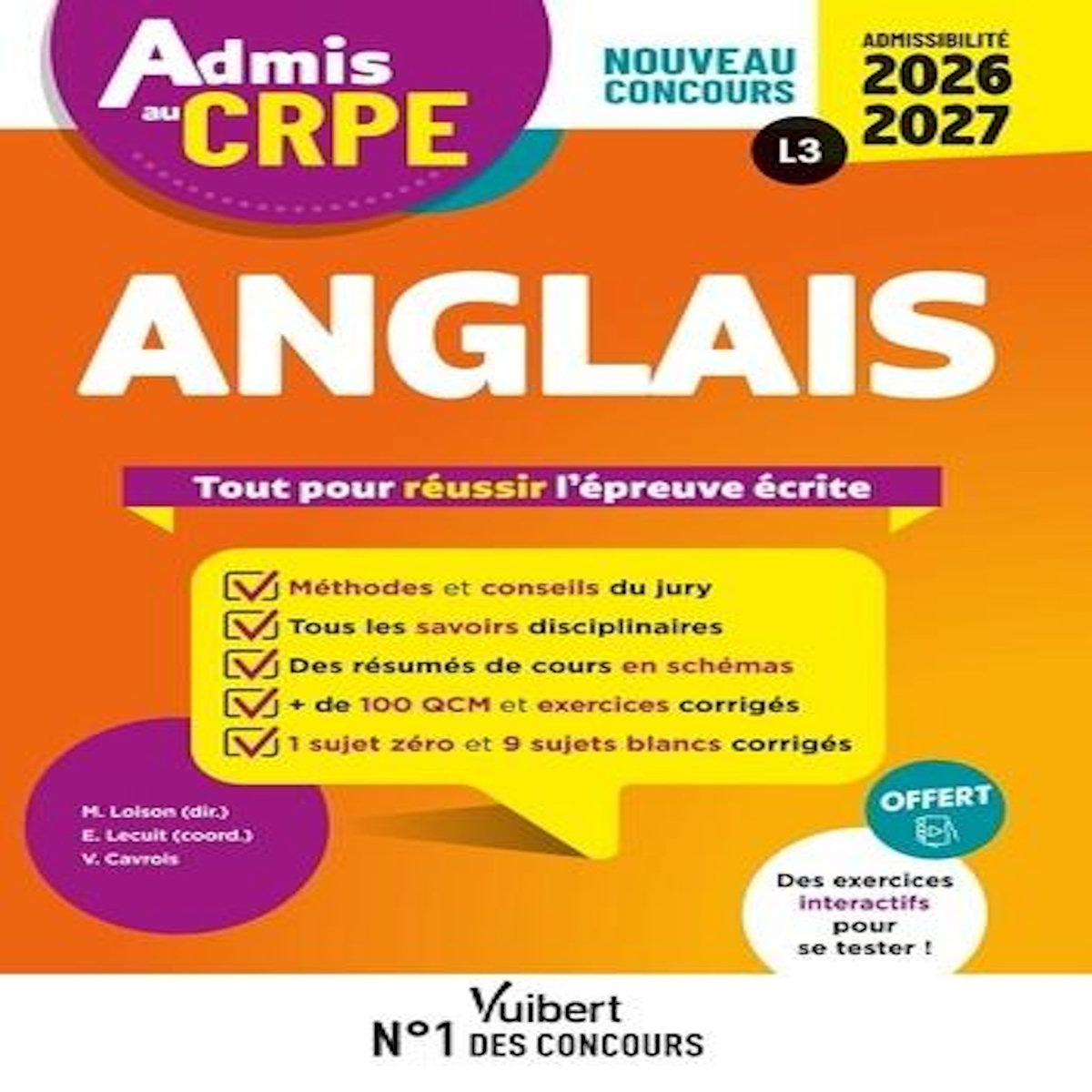ANGLAIS L3. TOUT POUR REUSSIR L'EPREUVE ECRITE, EDITION 2026-2027, Loison Marc