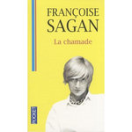 LA CHAMADE, Sagan Françoise