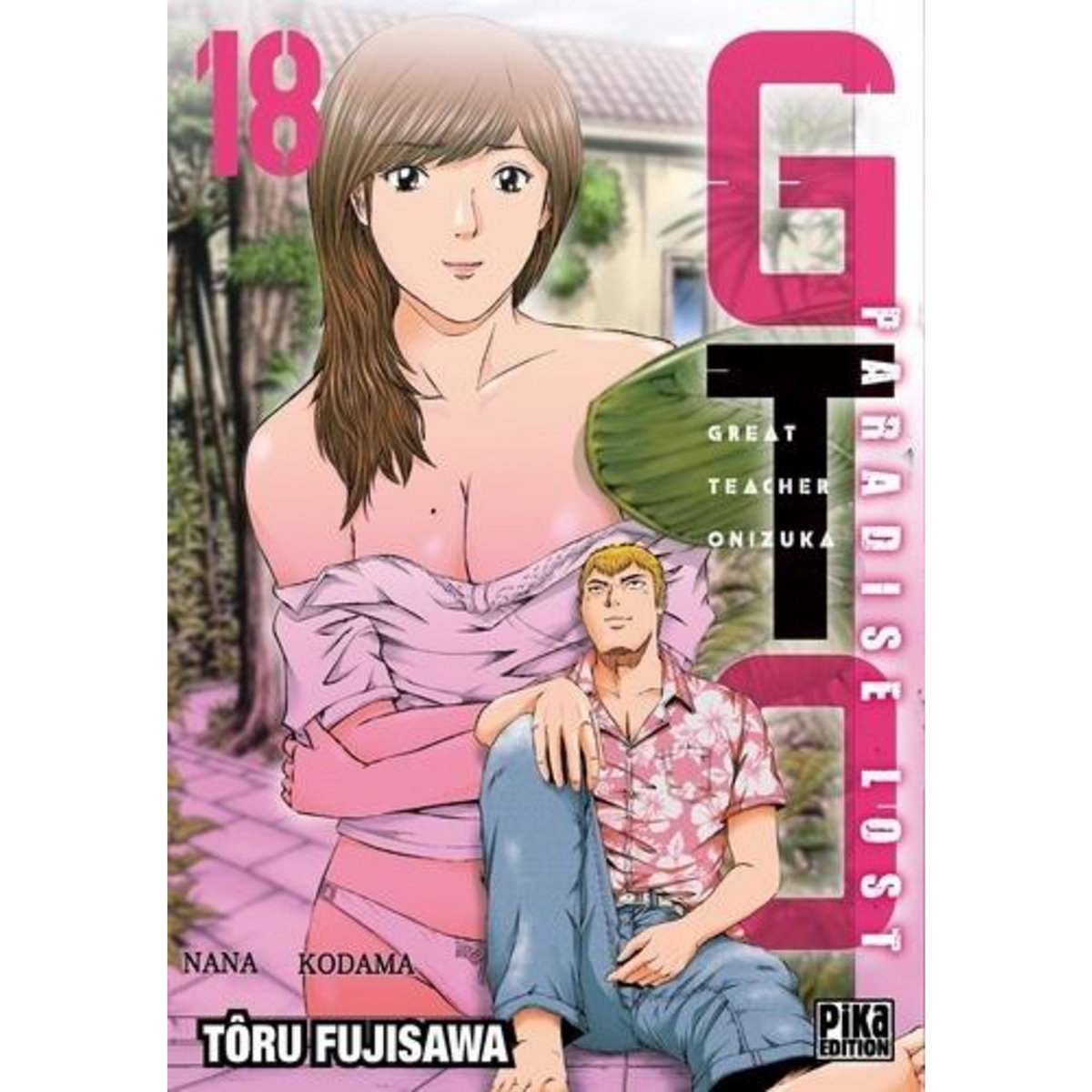 GTO PARADISE LOST TOME 18 , Fujisawa Tôru