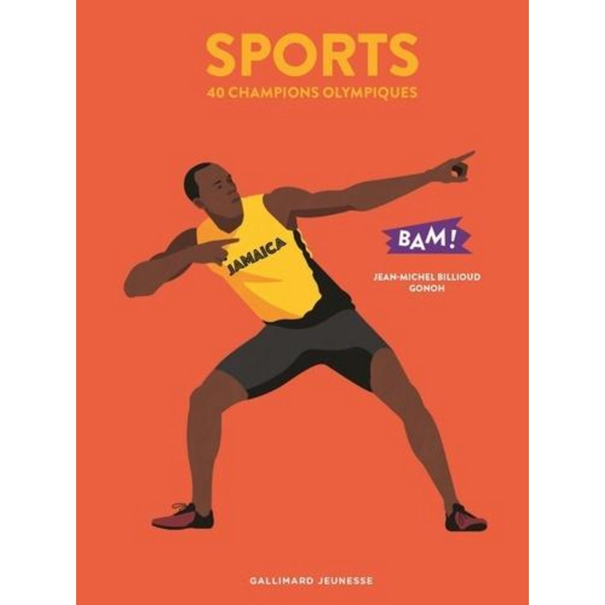 SPORTS. 40 CHAMPIONS OLYMPIQUES, Billioud Jean-Michel