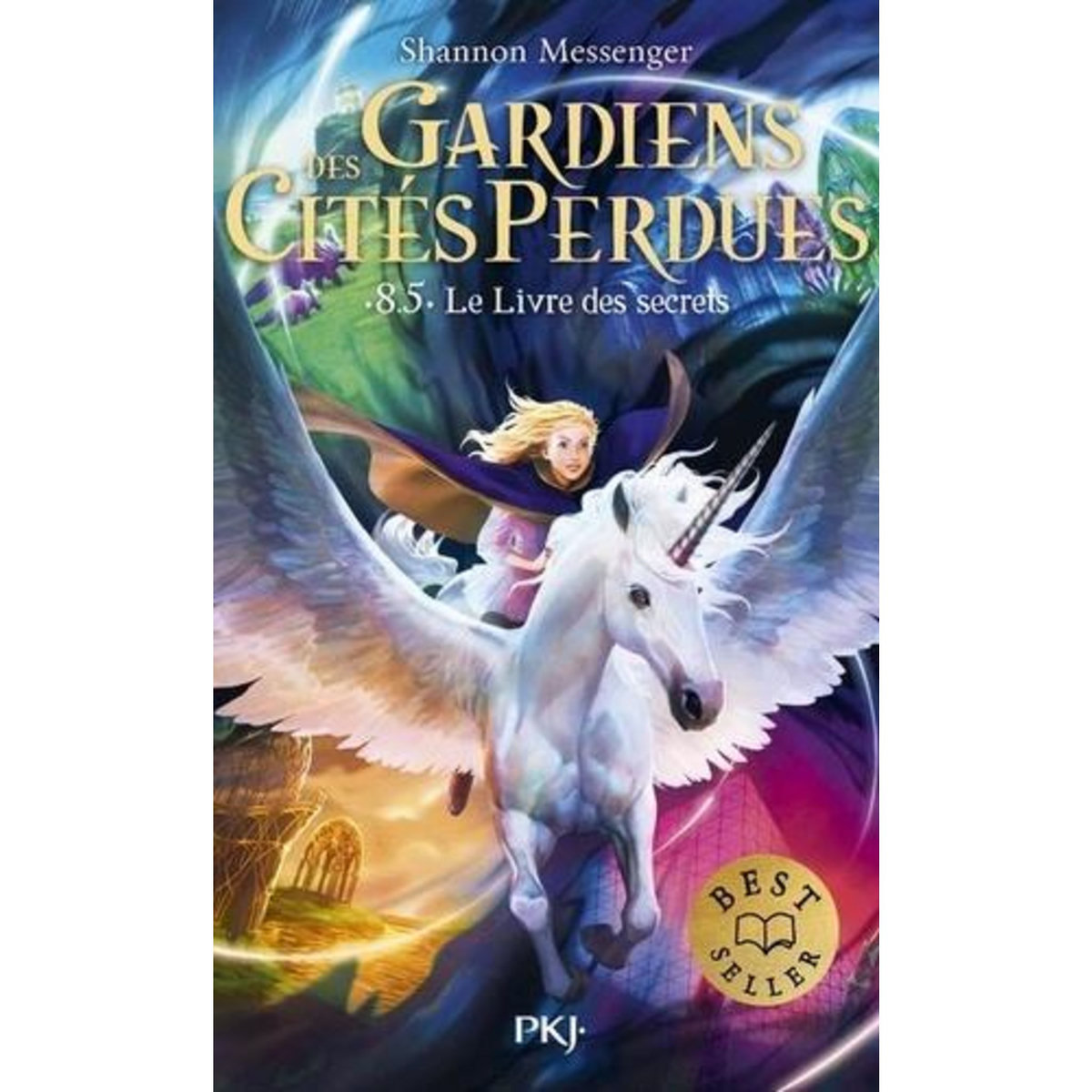 GARDIENS DES CITES PERDUES TOME 8.5 : LE LIVRE DES SECRETS, Messenger Shannon