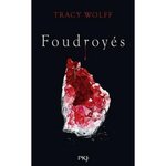 ASSOIFFES TOME 2 : FOUDROYES, Wolff Tracy