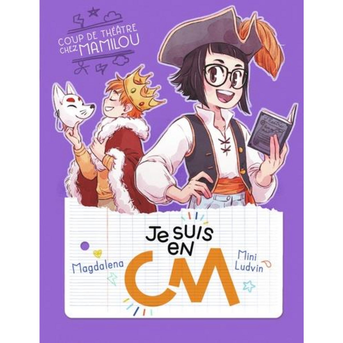 JE SUIS EN CM TOME 5 : COUP DE THEATRE CHEZ MAMILOU, Magdalena