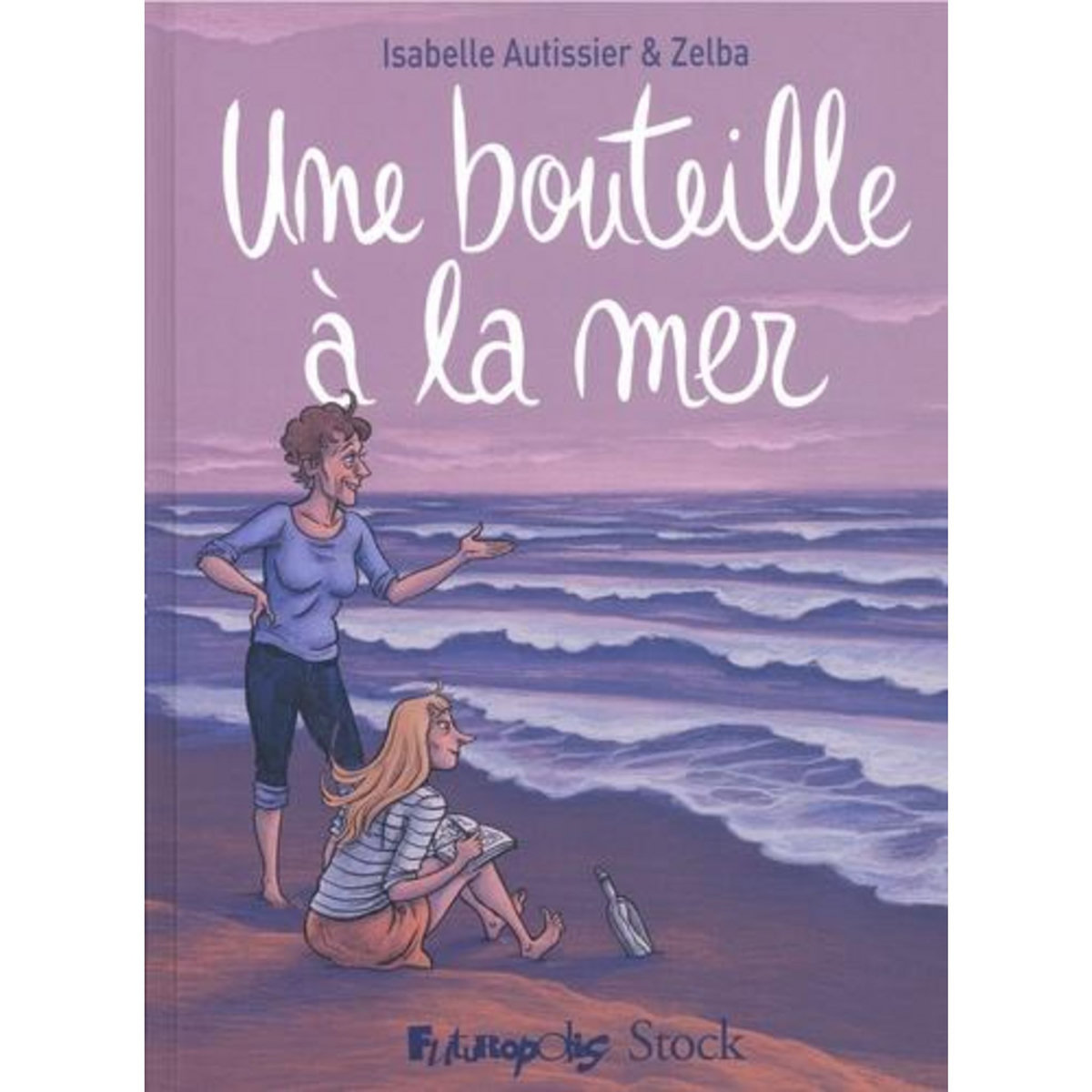 UNE BOUTEILLE A LA MER, Autissier Isabelle
