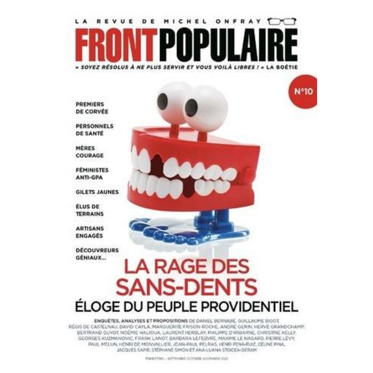 FRONT POPULAIRE N° 10, SEPTEMBRE-OCTOBRE-NOVEMBRE 2022 : LA RAGE DES SANS-DENTS. ELOGE DU PEUPLE PROVIDENTIEL, Roques Jean-Baptiste