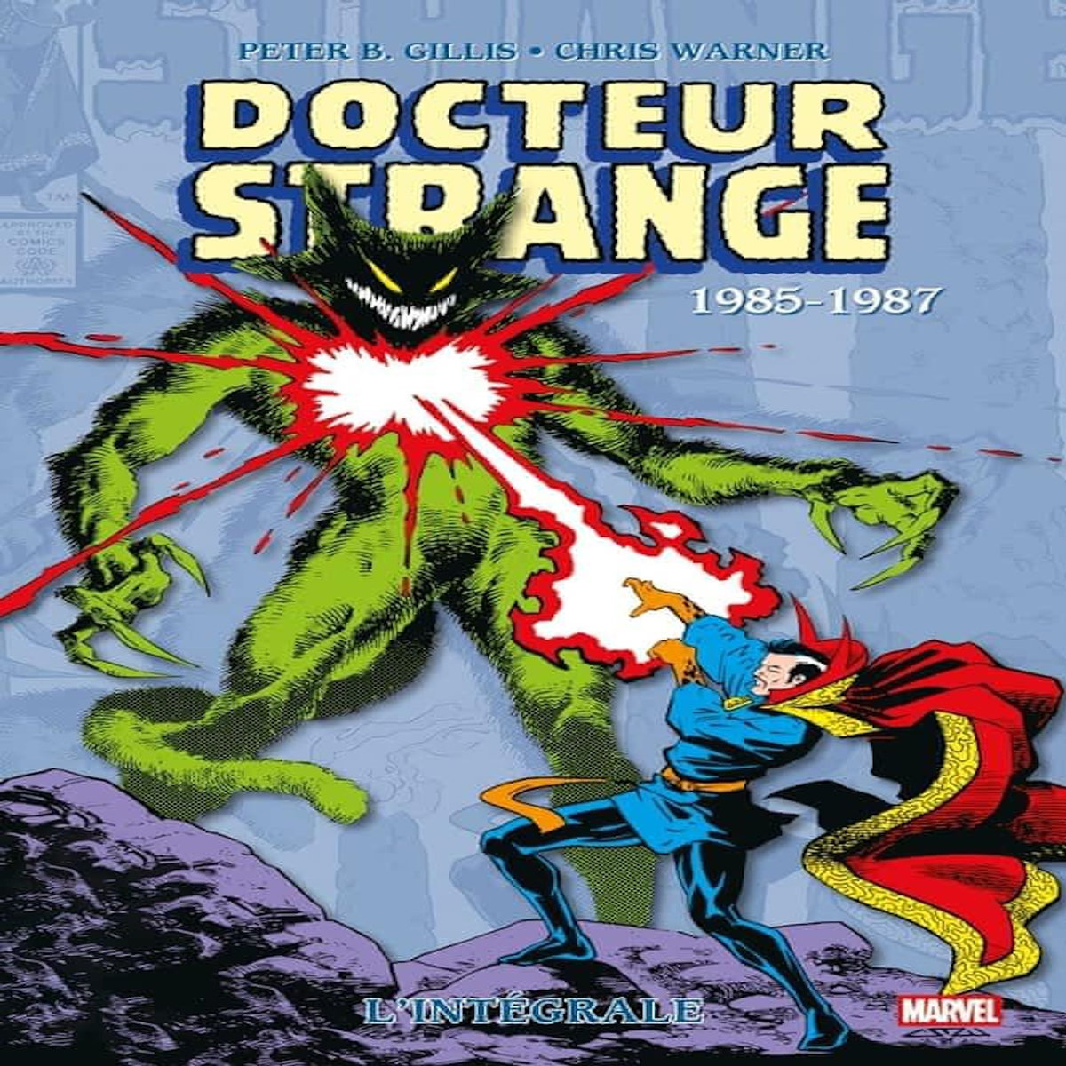 DOCTEUR STRANGE L'INTEGRALE : 1985-1987, Gillis Peter B.