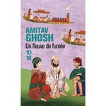 UN FLEUVE DE FUMEE, Ghosh Amitav