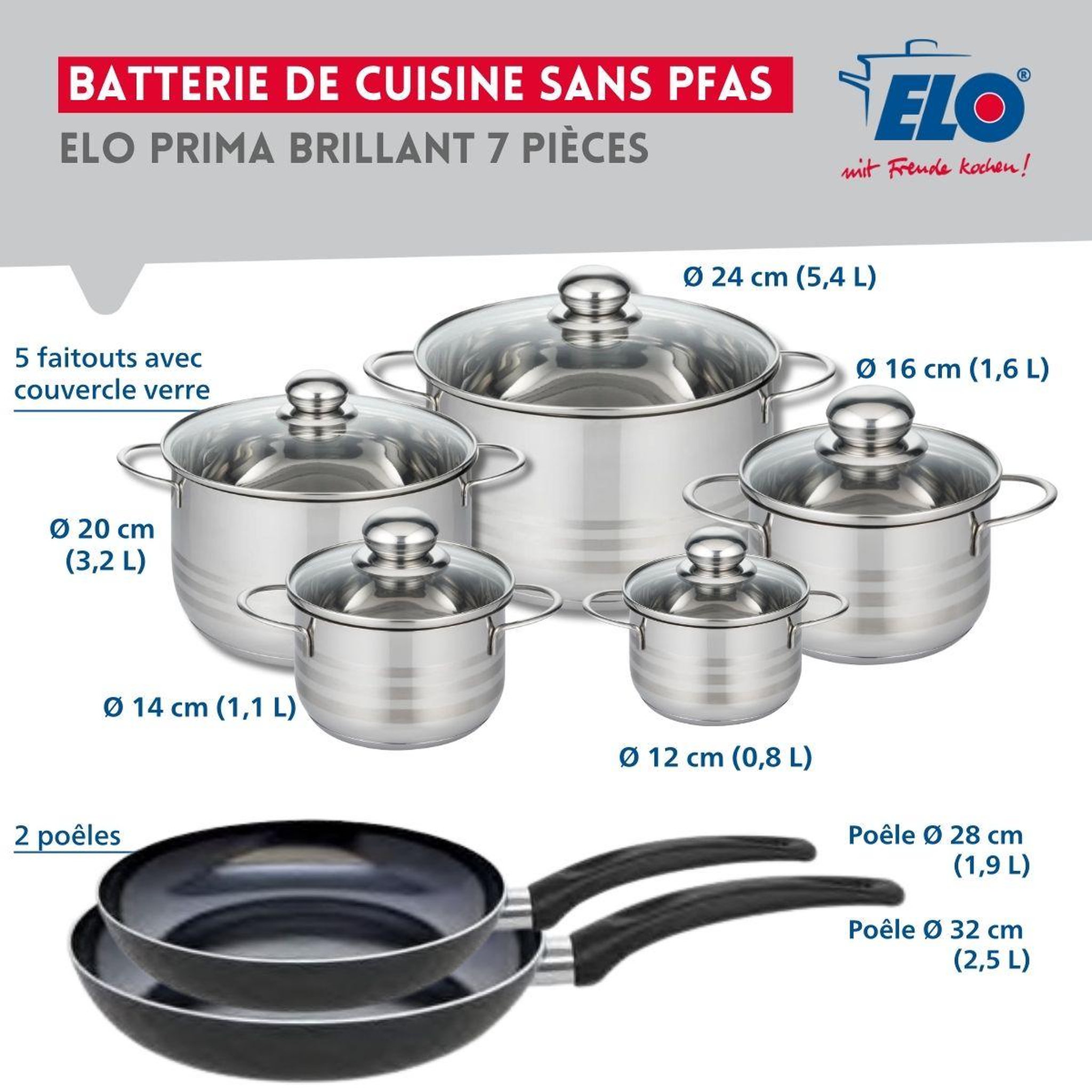 Voir la diapositive 2 : ELO Ensemble de 2 poêles de cuisson 28 et 32 cm et 5 faitouts 12, 14, 16, 20 et 24 cm elo prima brillant