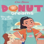 DONUT DREAMS TOME 3 : UNE AFFAIRE DE FAMILLE, Simon Coco