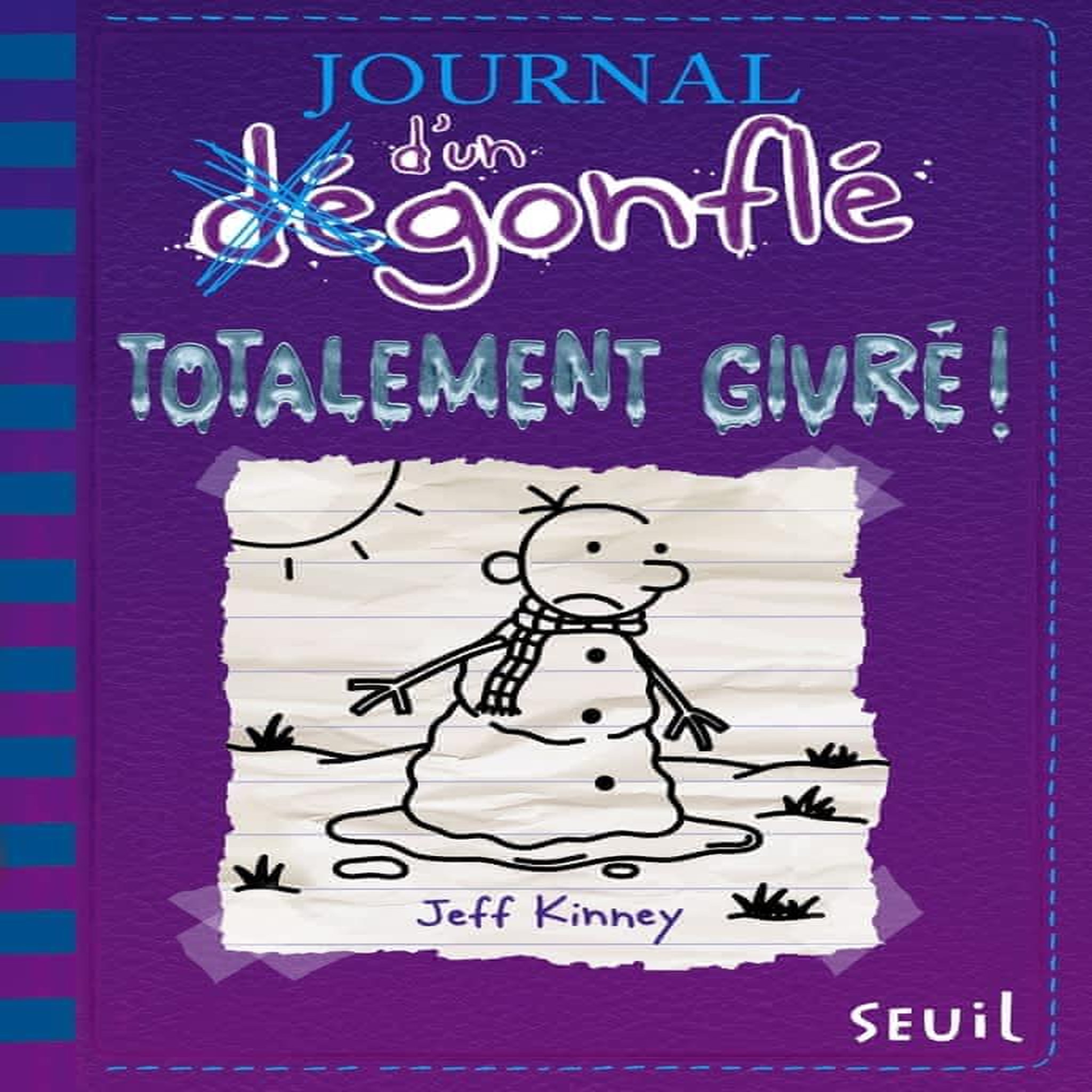 JOURNAL D'UN DEGONFLE TOME 13 : TOTALEMENT GIVRE, Kinney Jeff