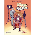 FRANCE PROFONDE, Dupont Swann