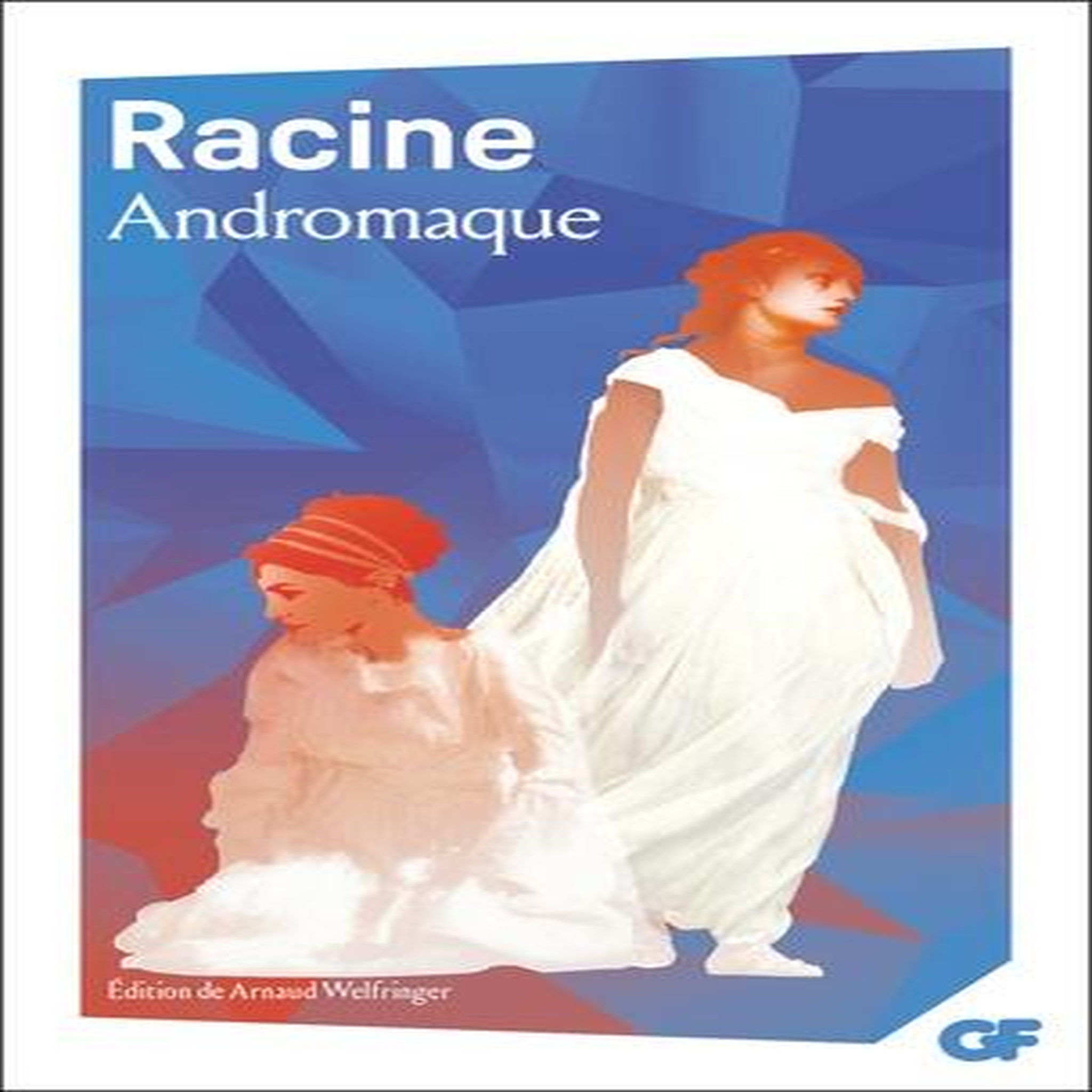 ANDROMAQUE, Racine Jean