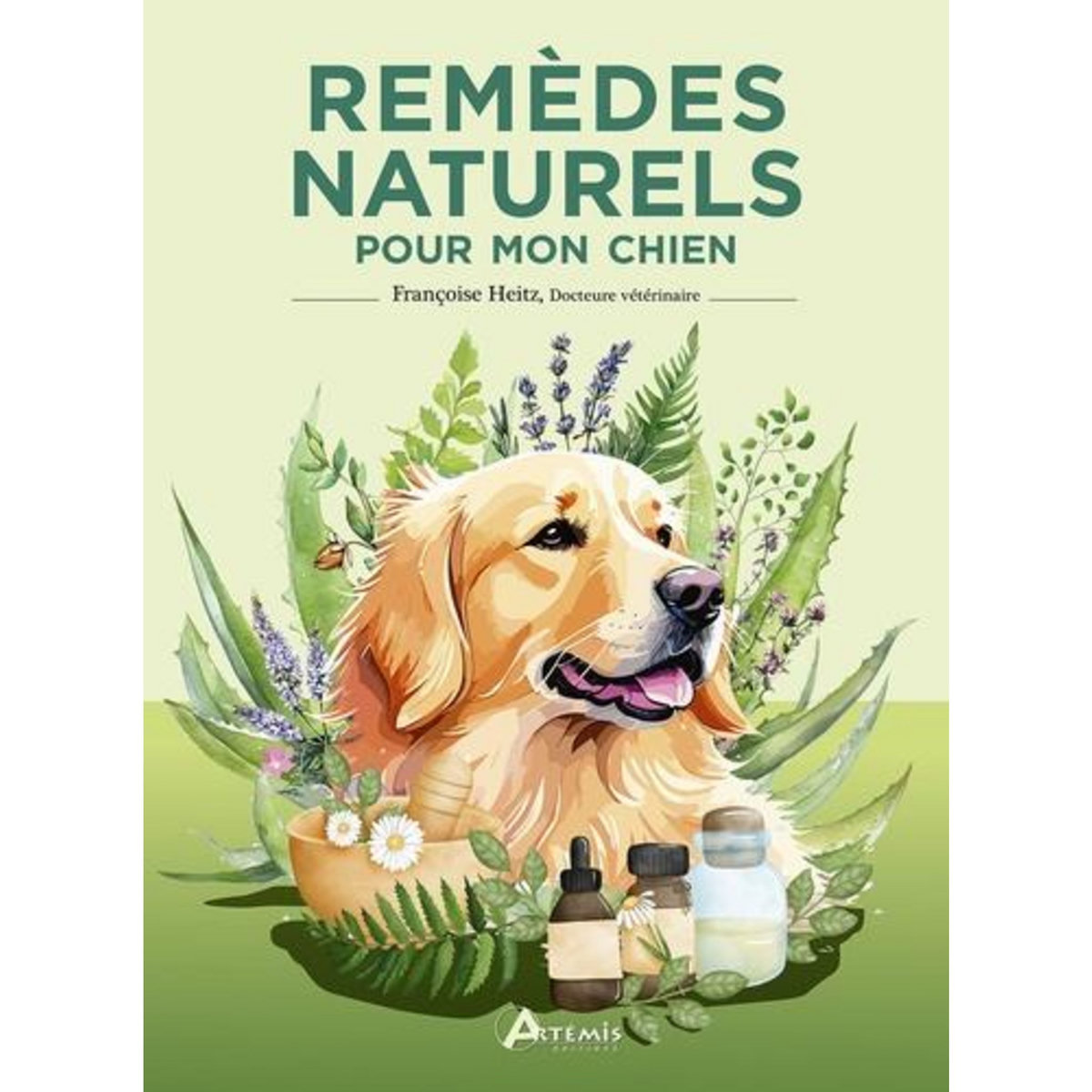REMEDES NATURELS POUR MON CHIEN, Heitz Françoise