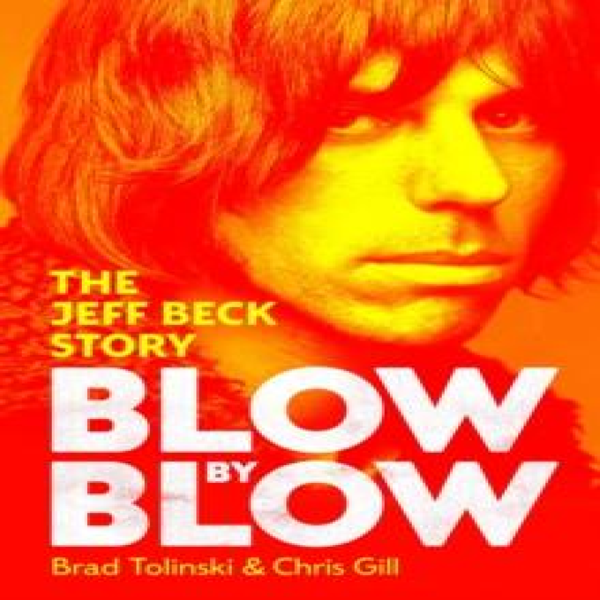 LIVRES Blow by Blow - Brad Tolinski