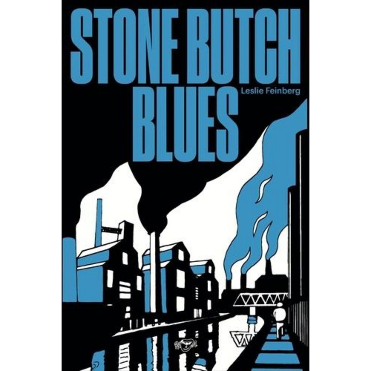 STONE BUTCH BLUES, Feinberg Leslie