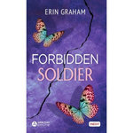 FORBIDDEN SOLDIER, Graham Erin