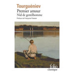PREMIER AMOUR. PRECEDE DE NID DE GENTILHOMME, Tourgueniev Ivan