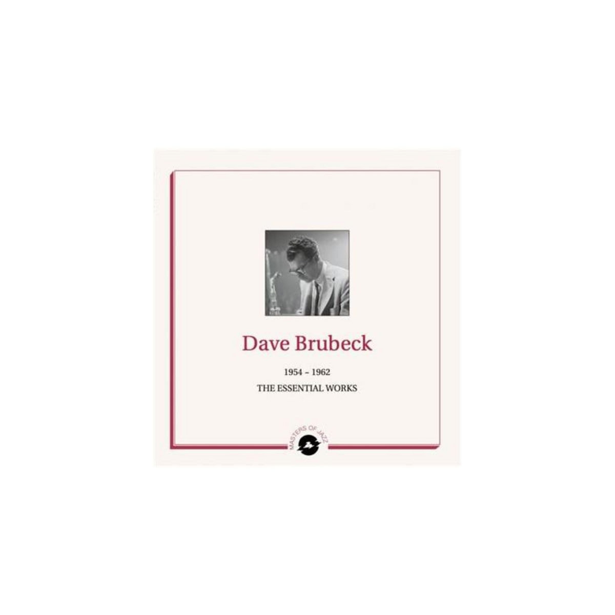 The Essential Works 1954 1962