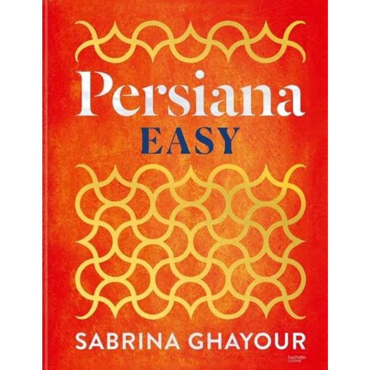 PERSIANA EASY, Ghayour Sabrina