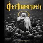 DEATHBRINGER, Legrand Ismaël