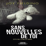 SANS NOUVELLES DE TOI, Fielding Joy