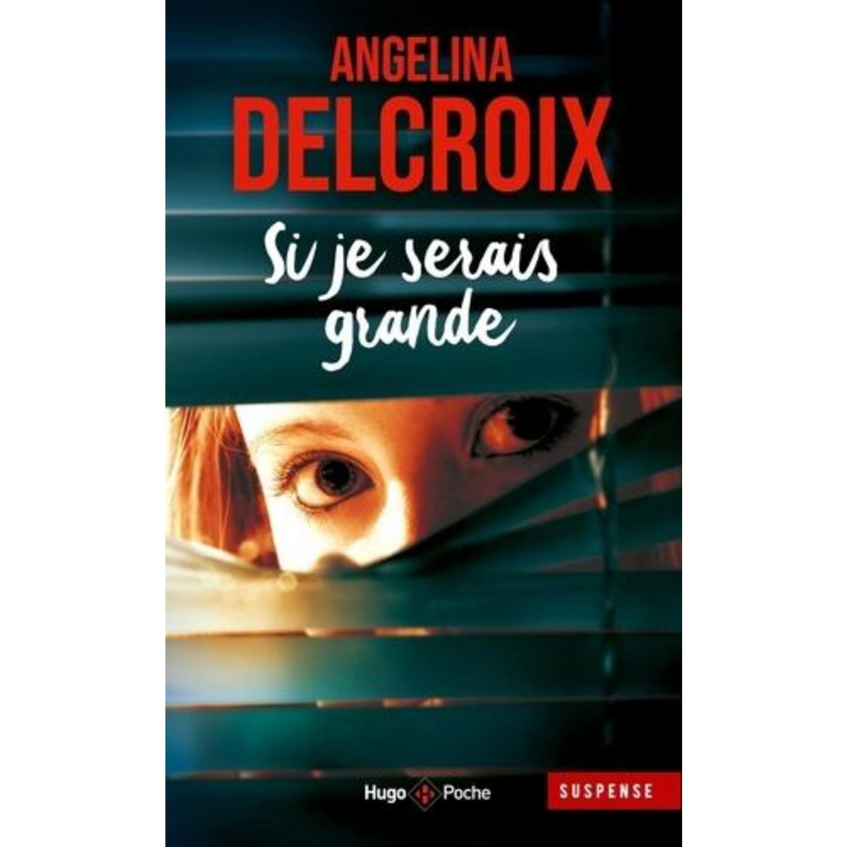 SI JE SERAIS GRANDE, Delcroix Angélina
