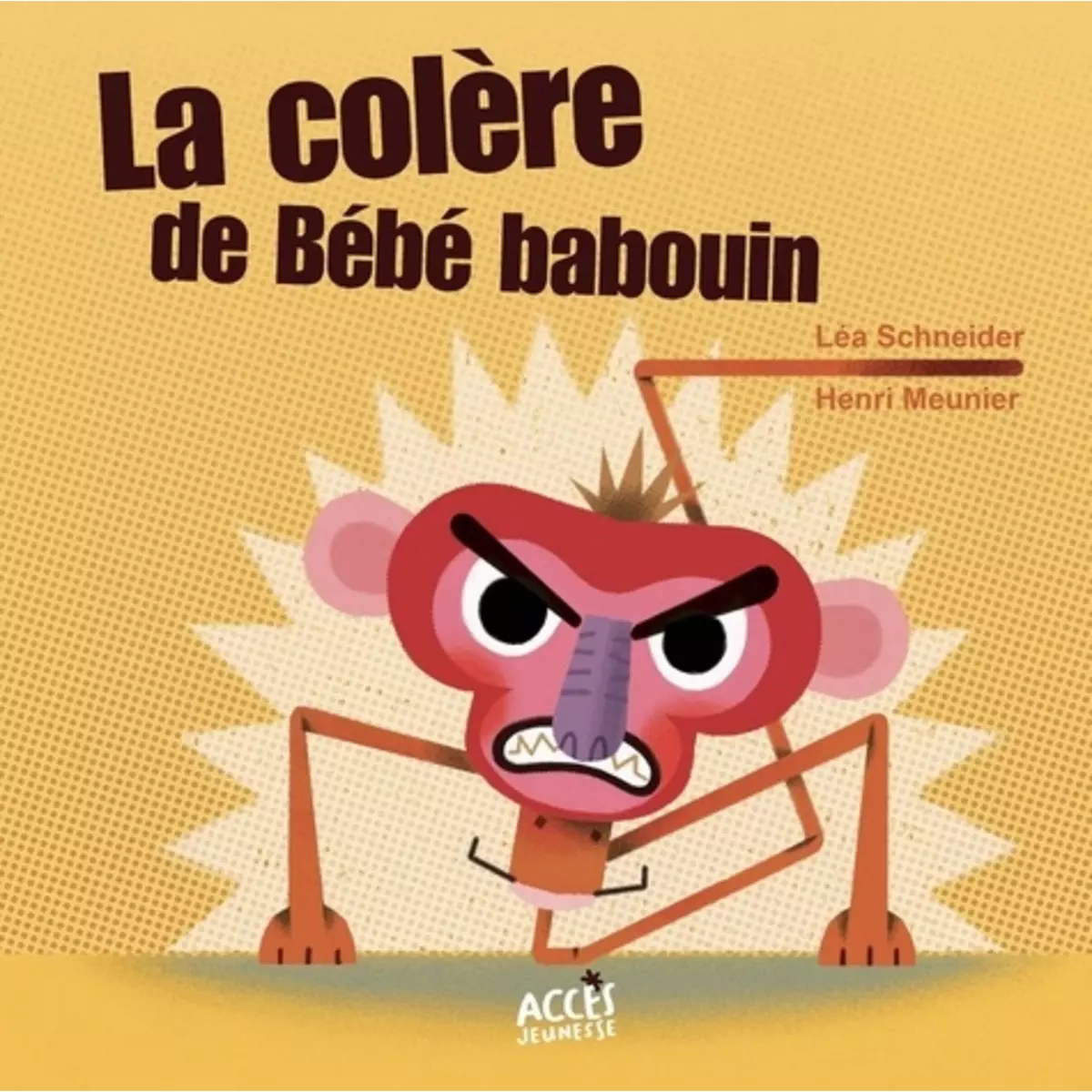  LA COLERE DE BEBE BABOUIN, Schneider Léa