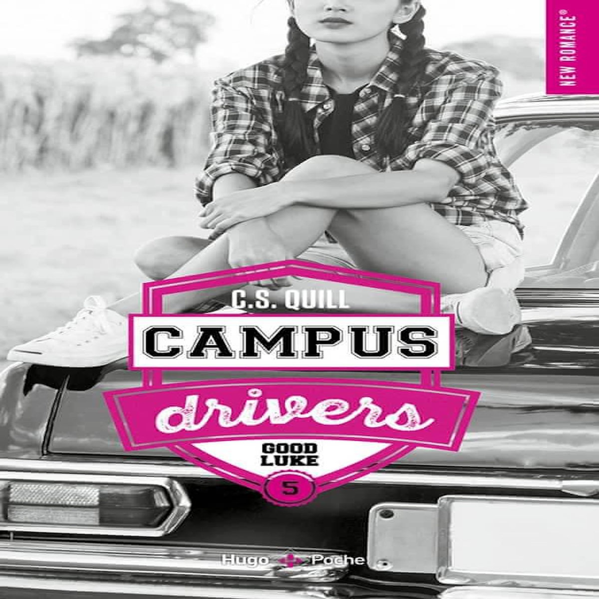 CAMPUS DRIVERS TOME 5 : GOOD LUKE, Quill C.S.