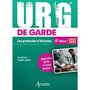  URG' DE GARDE. LES PROTOCOLES D'AVICENNE, EDITION 2021-2022, Adnet Frédéric
