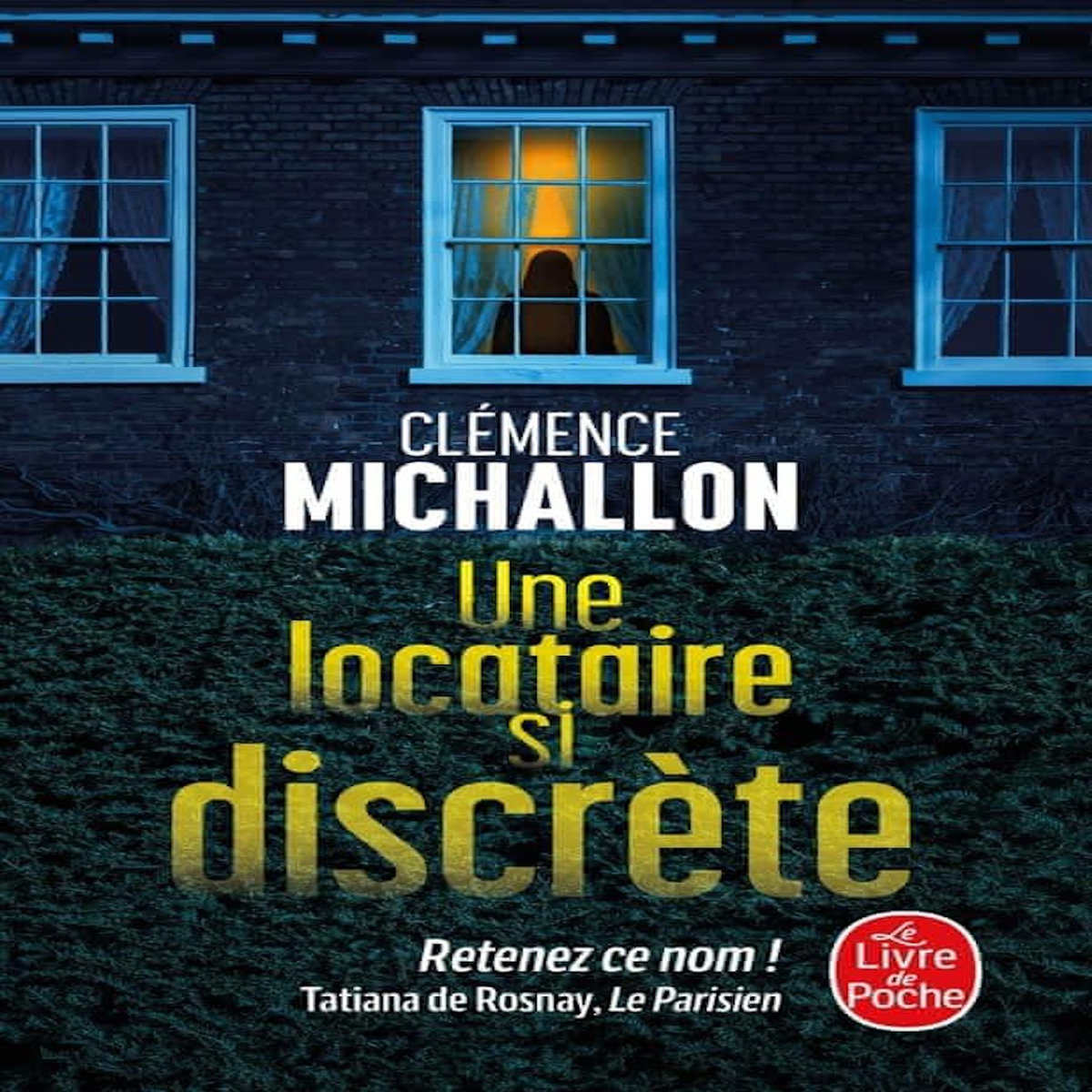 UNE LOCATAIRE SI DISCRETE, Michallon Clémence
