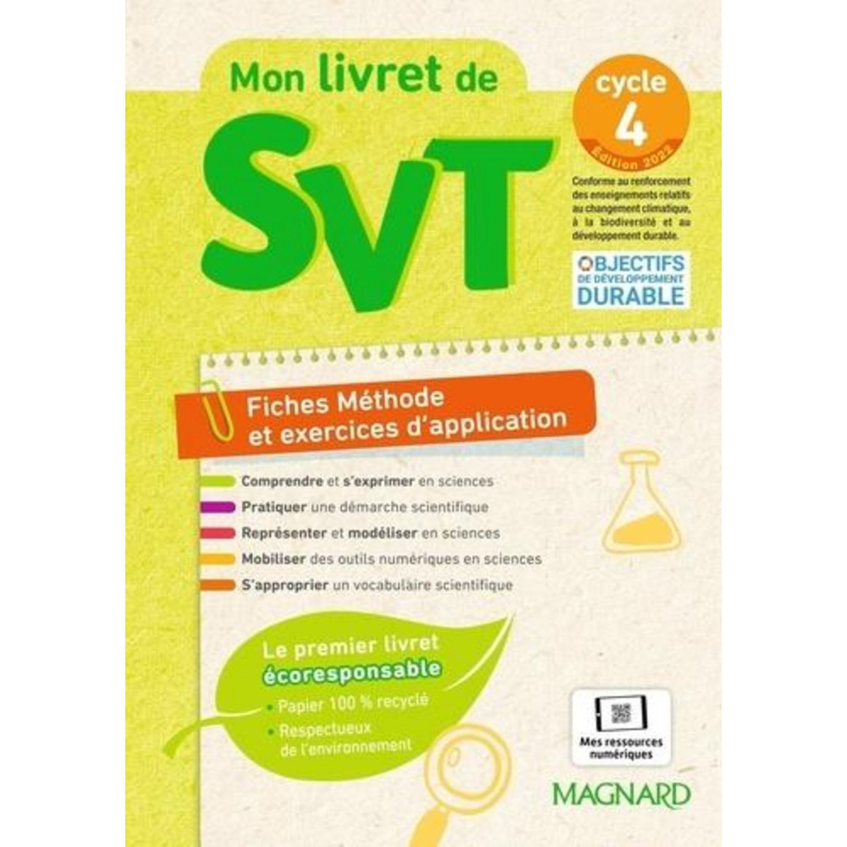 MON LIVRET DE SVT CYCLE 4. FICHES METHODE ET EXERCICES D'APPLICATION, EDITION 2022, Gaudenti Rebecca