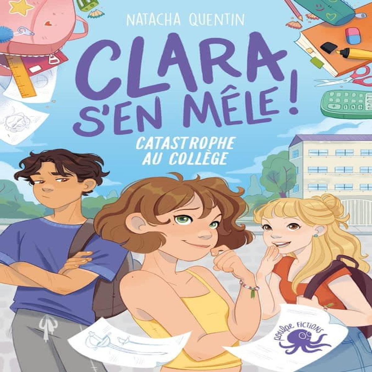 CLARA S'EN MELE ! CATASTROPHE AU COLLEGE, Quentin Natacha