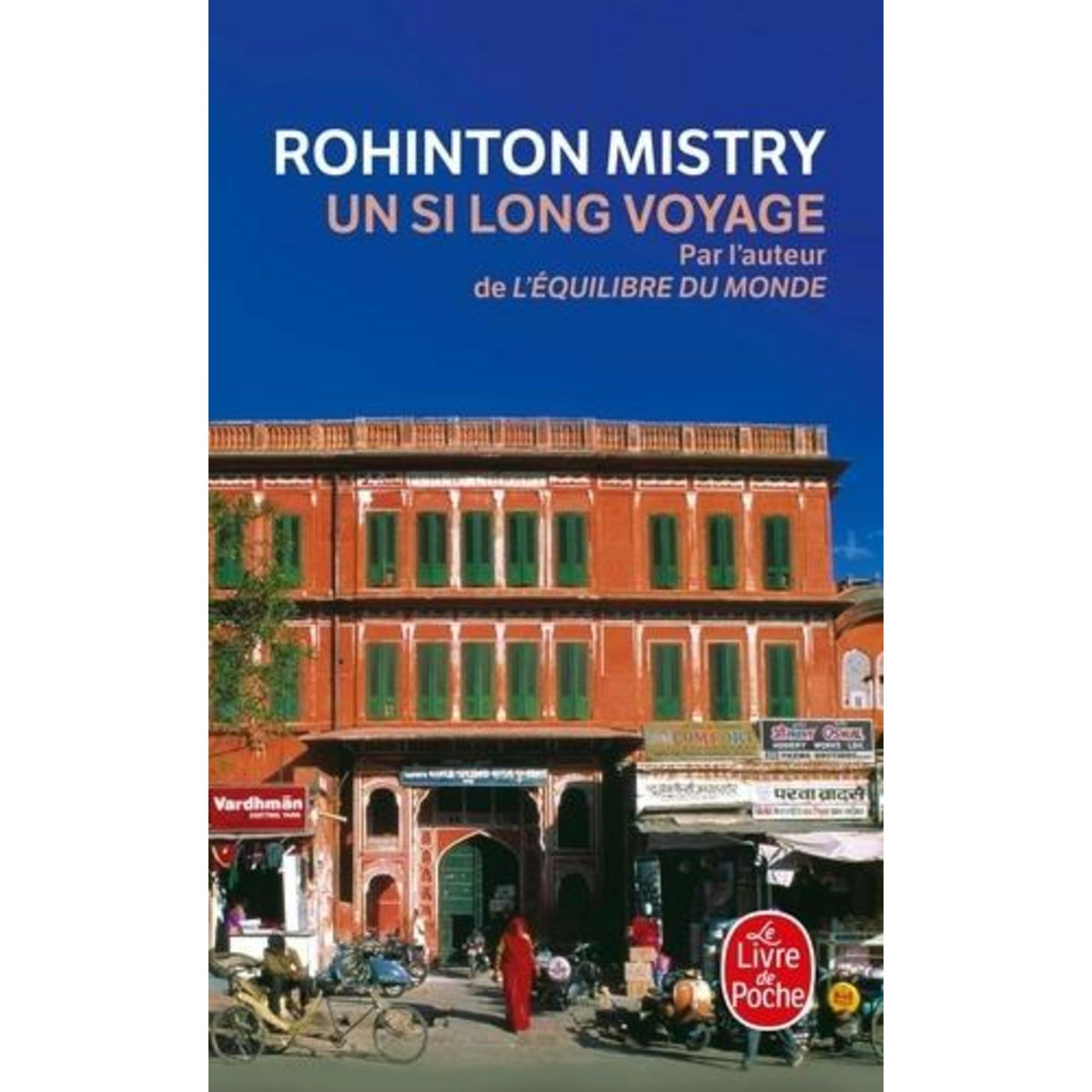UN SI LONG VOYAGE, Mistry Rohinton