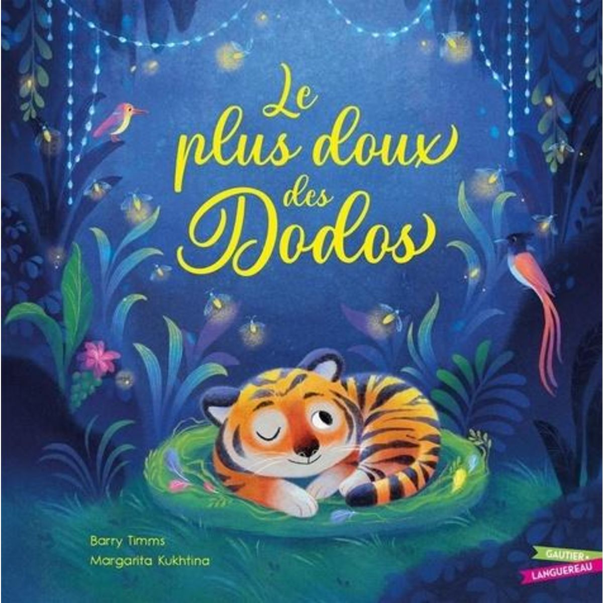 LE PLUS DOUX DES DODOS, Timms Barry