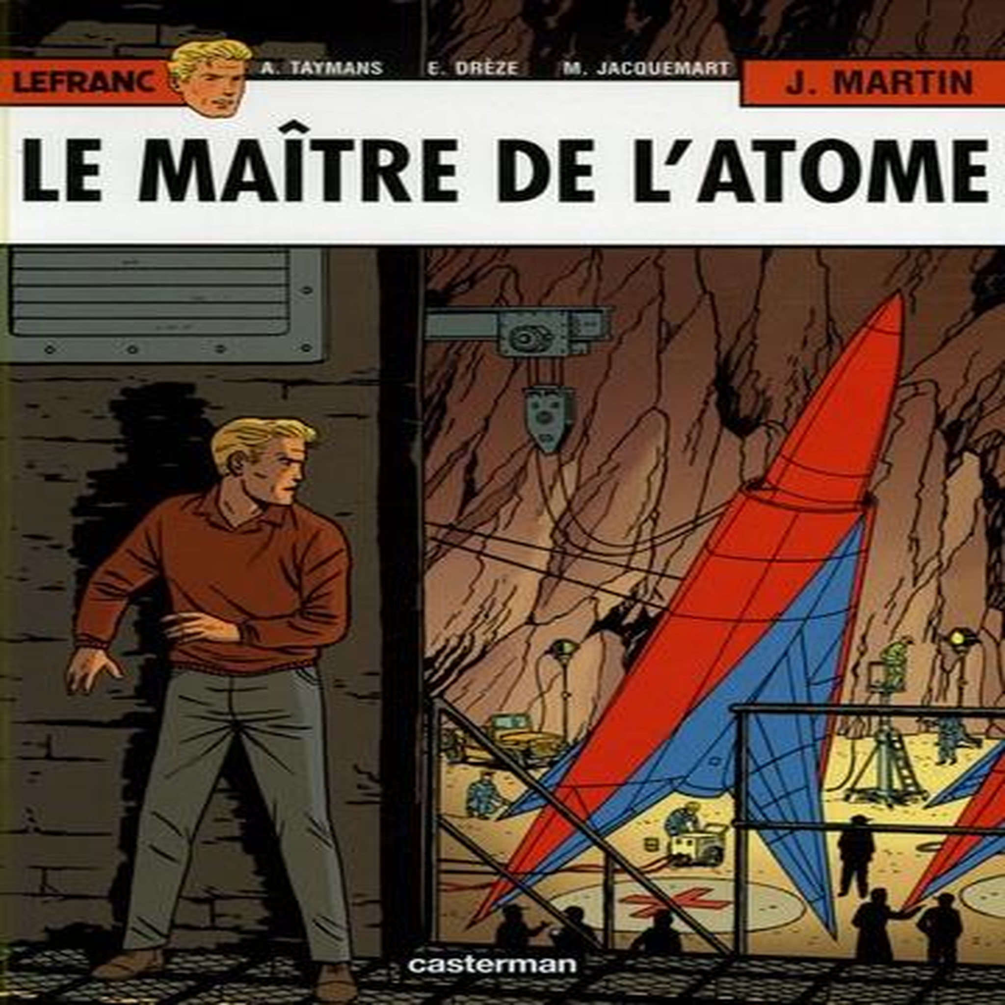 LEFRANC TOME 17 : LE MAITRE DE L'ATOME, Martin Jacques